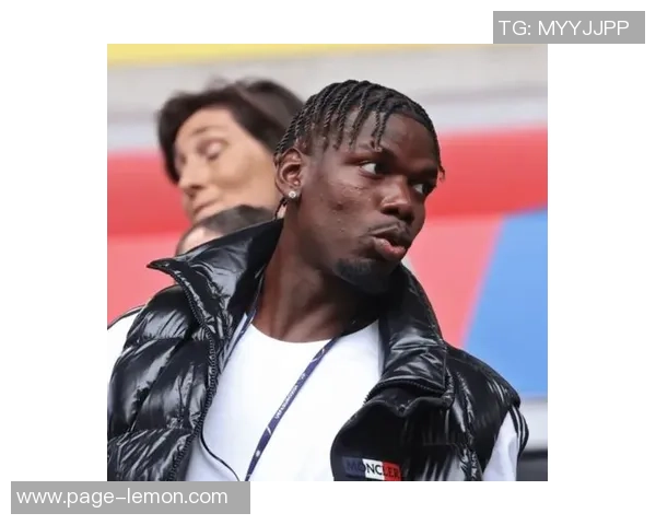 博格巴重返赛场引发热议球迷期待他带来新的辉煌表现 博格巴重返赛场引发热议球迷期待他带来新的辉煌表现