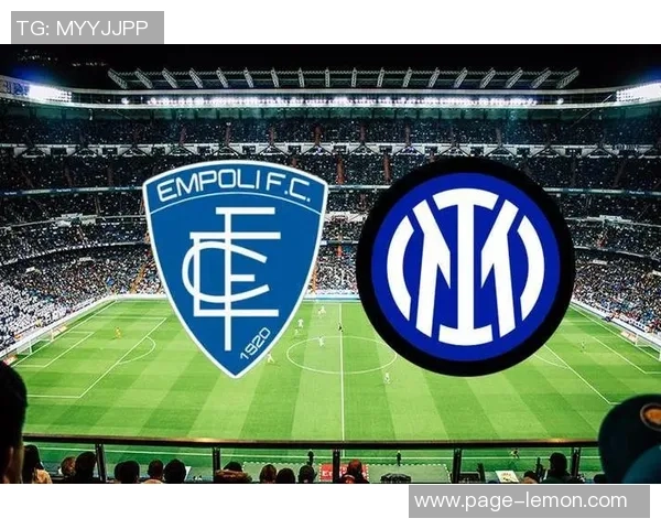 恩波利与国米激战成平局双方表现各有亮点引发热议 恩波利与国米激战成平局双方表现各有亮点引发热议